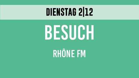 20251202_Visite_Rhone_FM_teaser_DE
